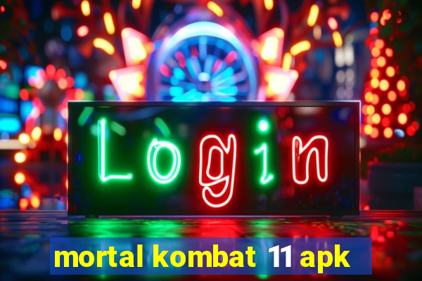 mortal kombat 11 apk